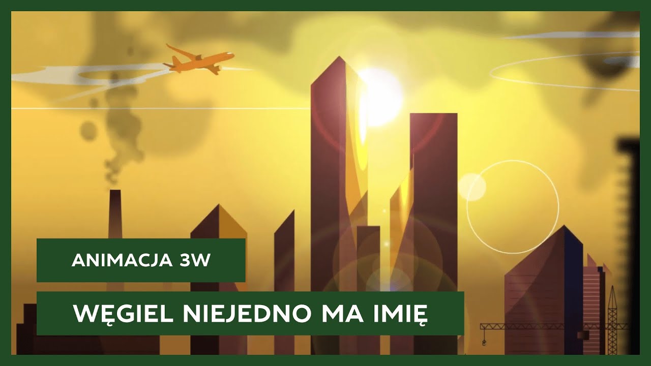 Węgiel niejedno ma imię, czyli animacja edukacyjna o ludziach w świecie 3W