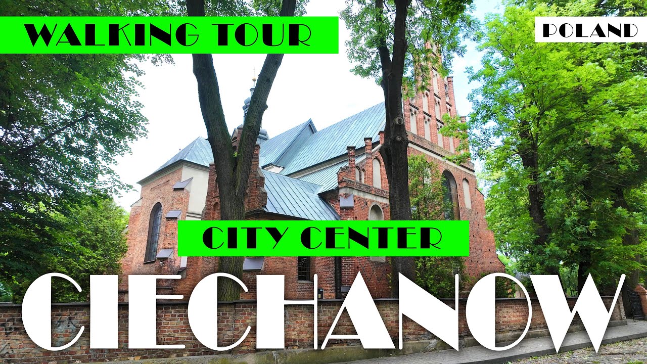 Zanurz się w Ciechanowie: Spacer po centrum w 4K Walking Tour