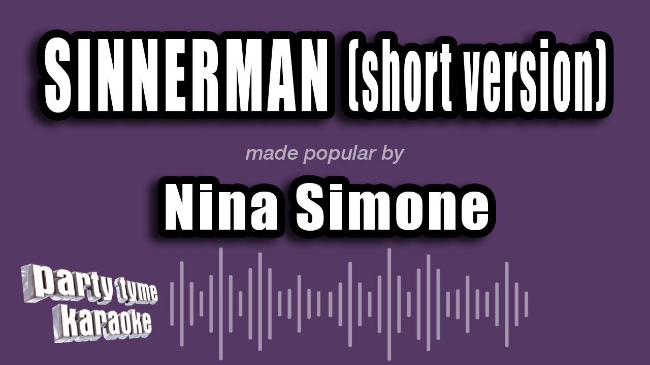 Nina Simone - Sinnerman (Short Version) (Karaoke Version)