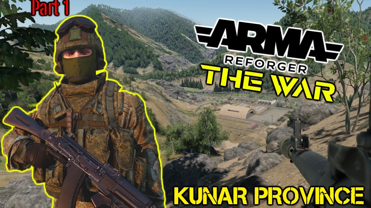 ARMA REFORGER - WAR FOR KUNAR PROVINCE - US BASE ASSAULT (Part 1 Of 3) 2nd Ranger Battalion