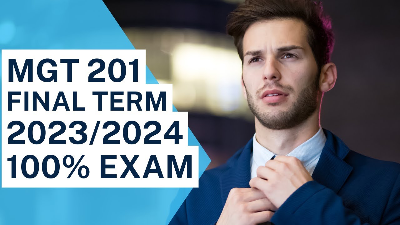 MGT201 Final Term 2023/ MGT201 Exam preparation