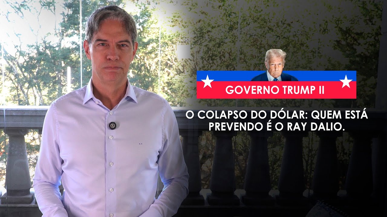 O colapso do D&oacute;lar: quem est&aacute; prevendo &eacute; o Ray Dalio