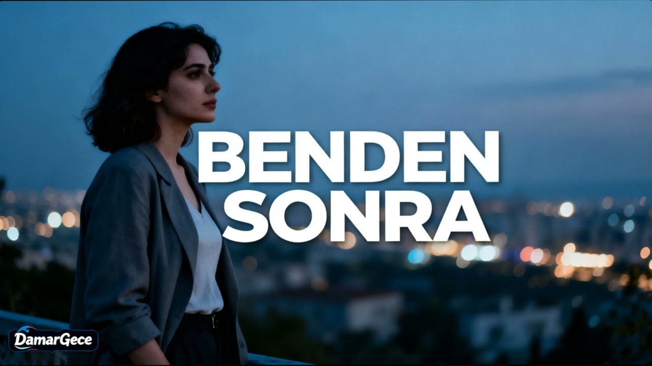 Benden Sonra – Eski Usul Arabesk  Ayrılık Şarkısı