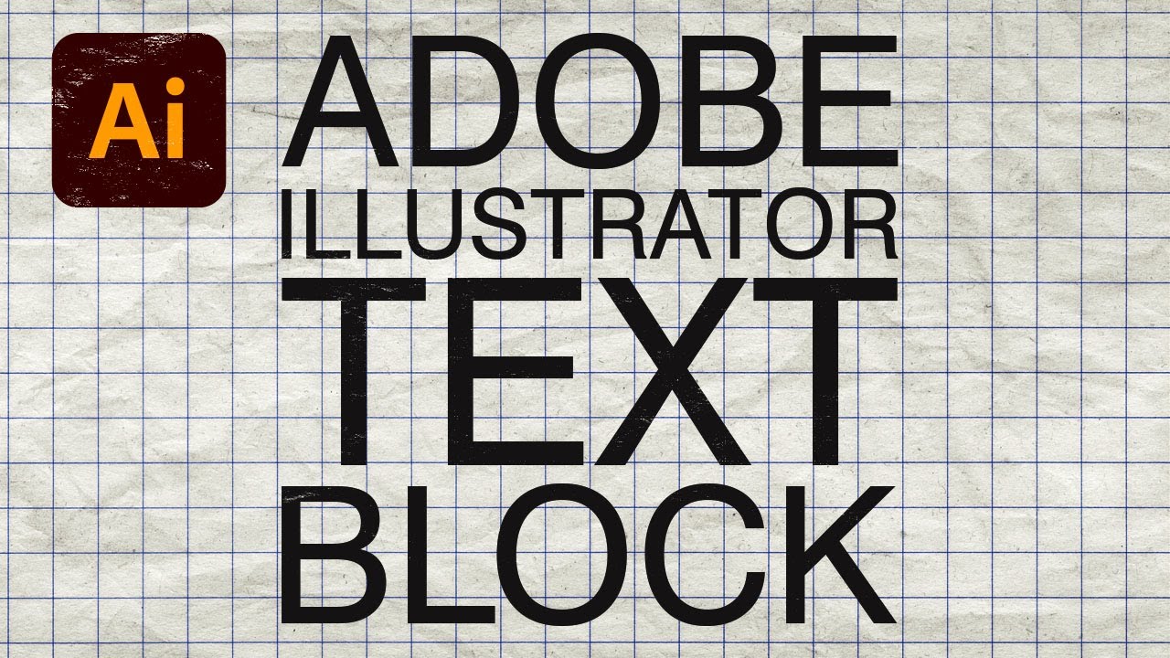 How to Make a Text Block Adobe Illustrator
