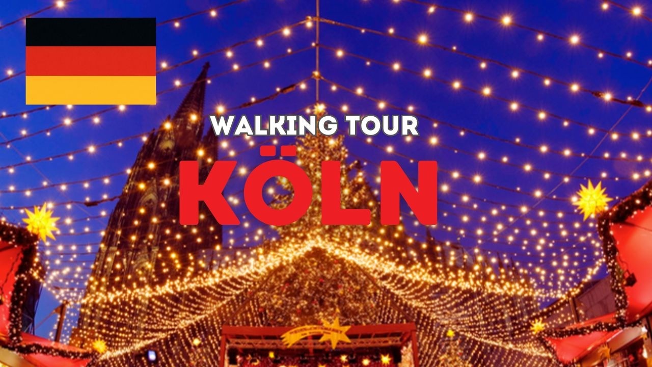 Christmas Market Köln 2025 (Deutschland) | Walking Tour