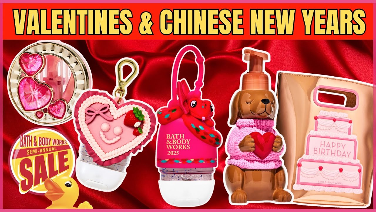 NEW VALENTINES AND CHINESE NEW YEARS 2025 ITEMS at Bath & Body Works #bathandbodyworks