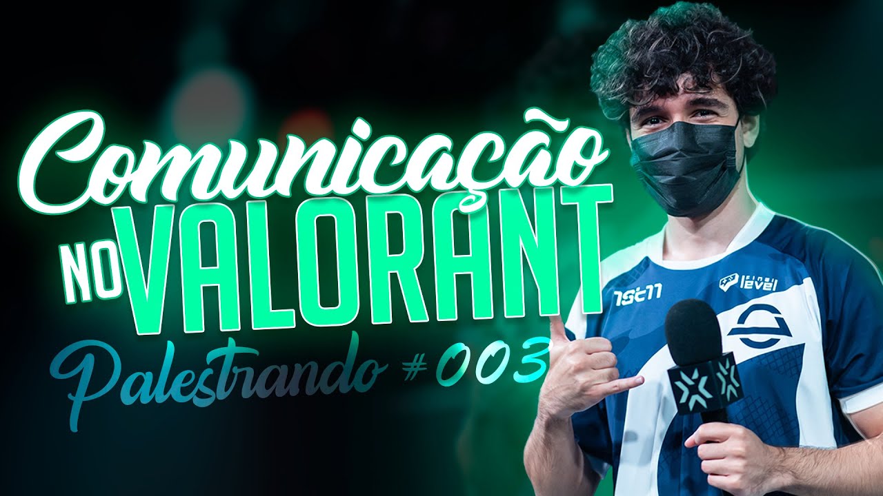PALESTRANDO #003: COMO COMUNICAR IGUAL UM PROFISSIONAL NO VALORANT!