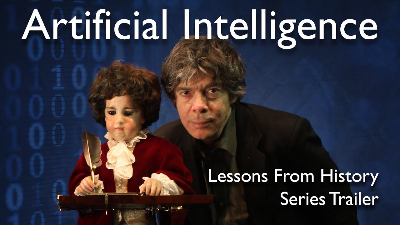 Artificial Intelligence: Lessons from History. Series Trailer