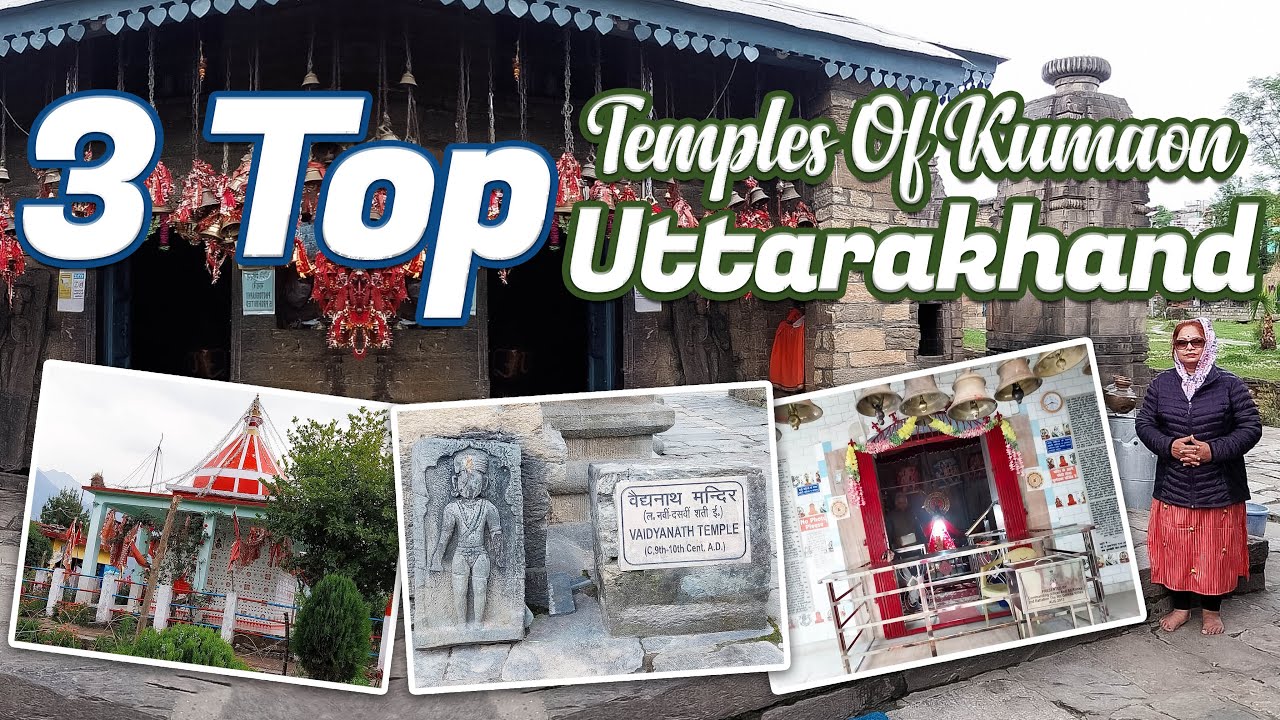 3 лучших храма Кумаона, Уттаракханд