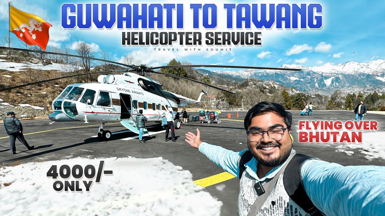Guwahati to Tawang HELICOPTER Ride | Flying Over Bhutan 🇧🇹 | Skyone Airways Mi-172