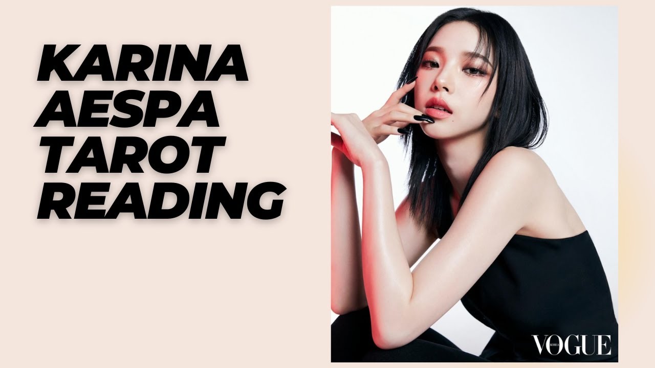 Karina (aespa) tarot reading! Viewers requests for 600 subscribers ♥