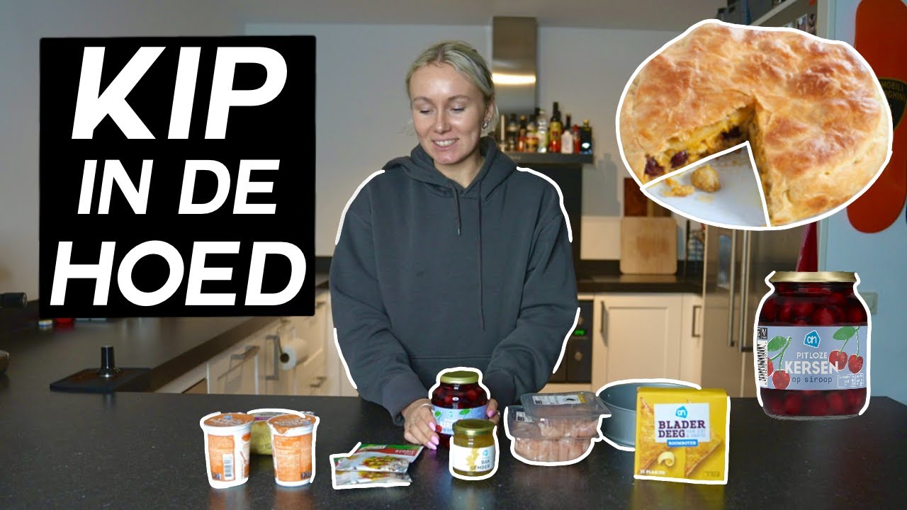 HET MEEST GEVRAAGDE RECEPT MAKEN... KIP IN DE HOED!