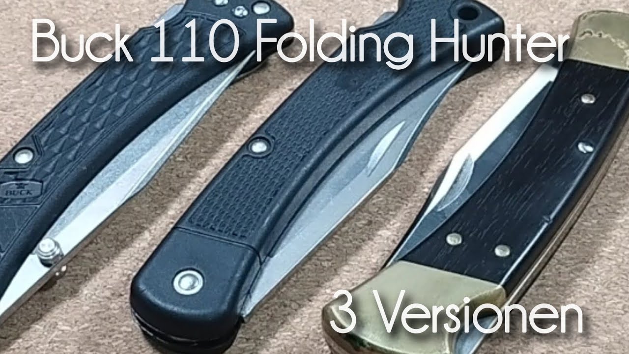 Knifetalk - Buck 110 Folding Hunter in 3 Versionen - Welche ist mein Favorit und warum??