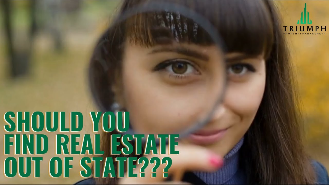 Out Of State Investment Property -  Pros and Cons