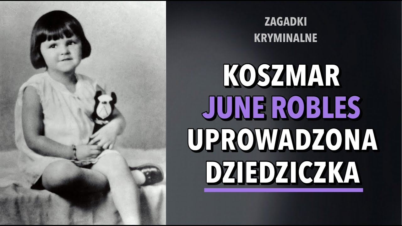 SPRAWA JUNE CECILII ROBLES | KAROLINA ANNA