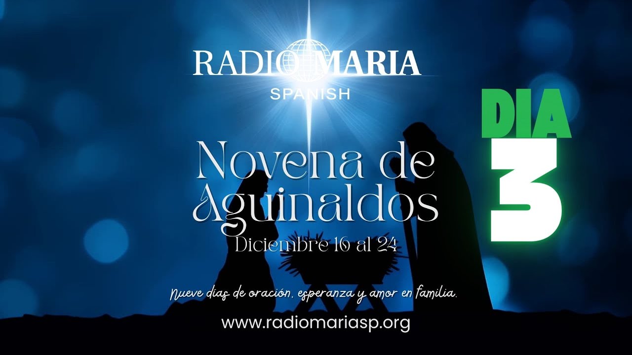 Día 3: Novena de Aguinaldos al Niño Jesús | Radio María Spanish