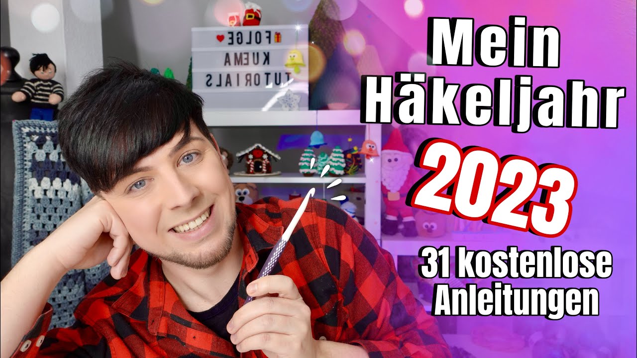 Mein Häkel-Jahresrückblick 2023 😳 31 Häkelanleitungen