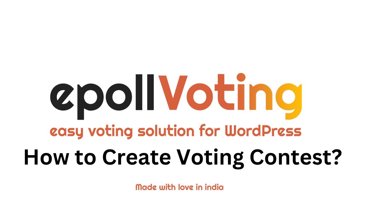Epoll 3.1 WordPress Plugin | How to Create a Voting Contest?