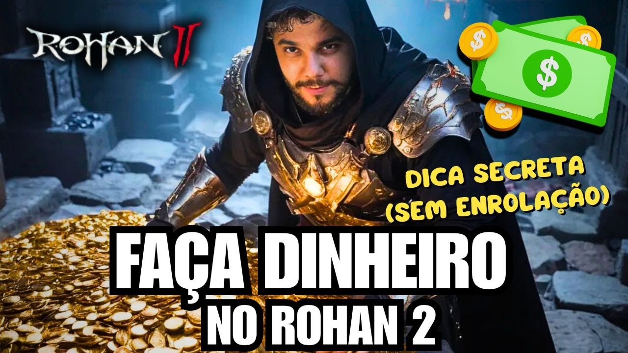 FAÇA GRANA COM ESSAS DICAS SEM MIMIMI  ! ROHAN 2