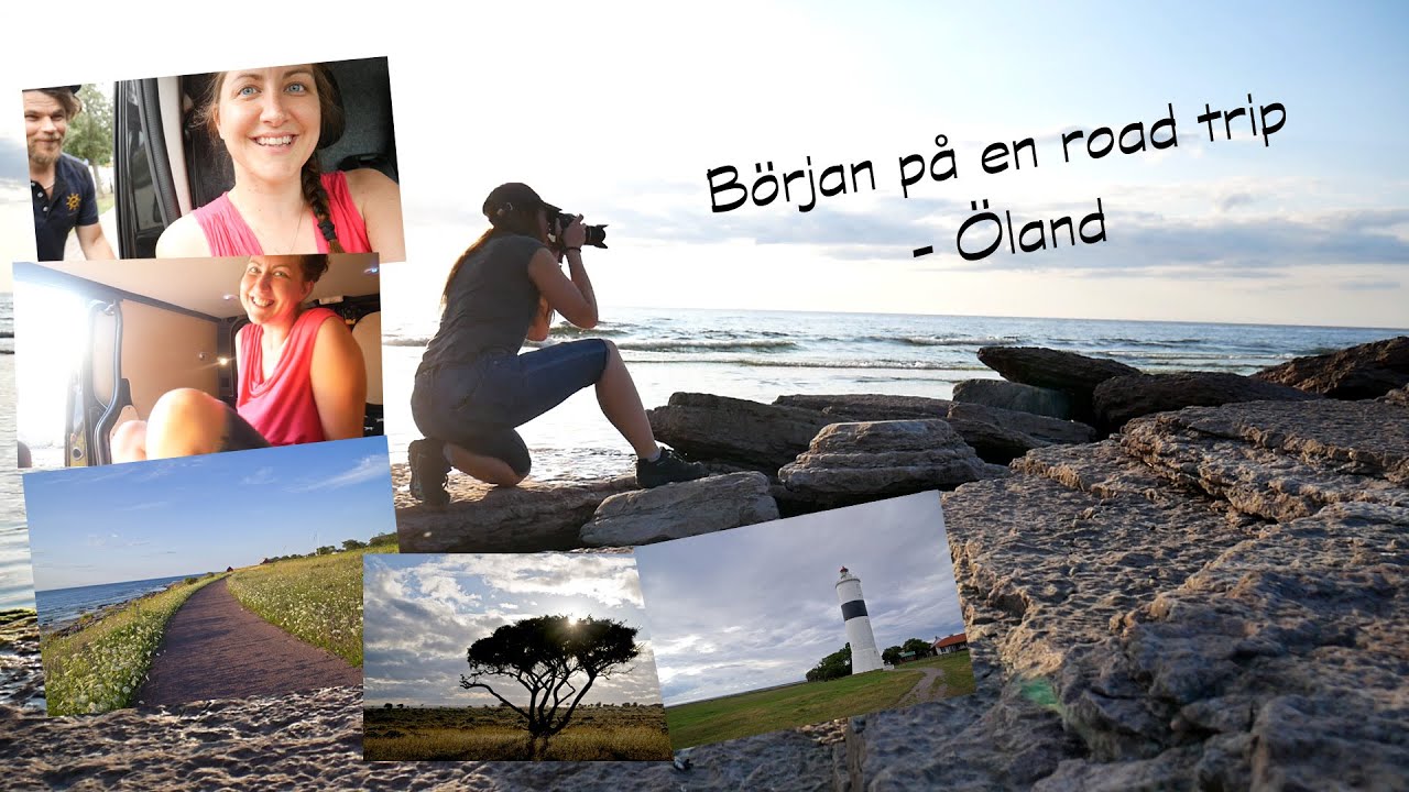 Början på en road trip - Öland