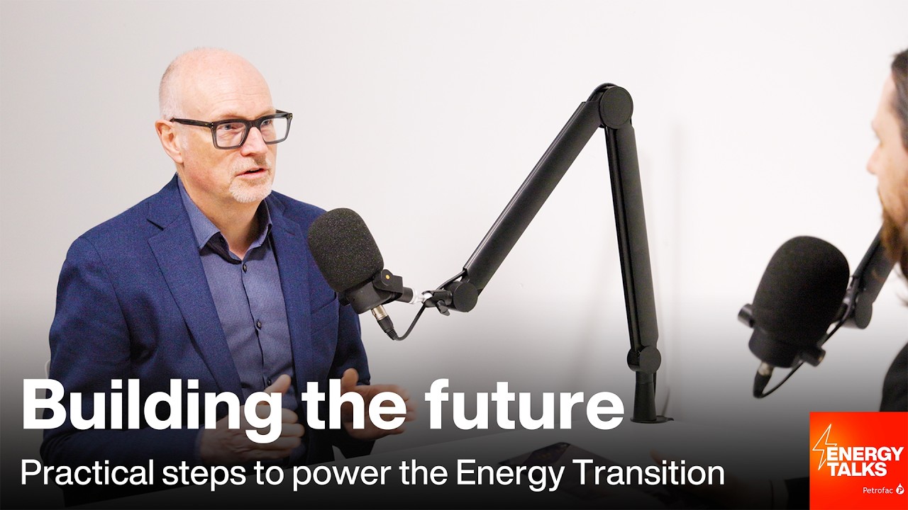 Building the future: Practical steps to power the Energy Transition with John Pearson