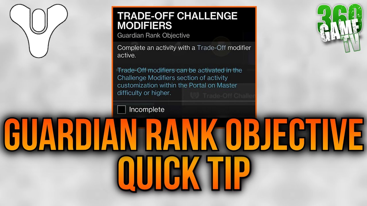 Guardian Rank Objective Trade-Off Challenge Modifiers Quick Tip - Destiny 2
