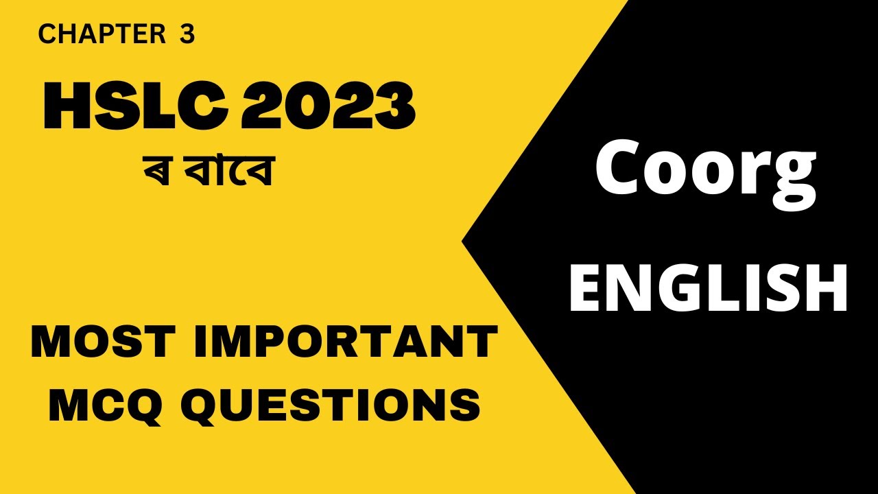 MCQ of Coorg | Class 10 English Coorg MCQ | HSLC 2023 MCQ
