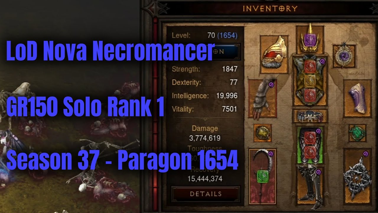Season 37 Rank 1 LoD Nova Necromancer GR150 Solo - Diablo 3