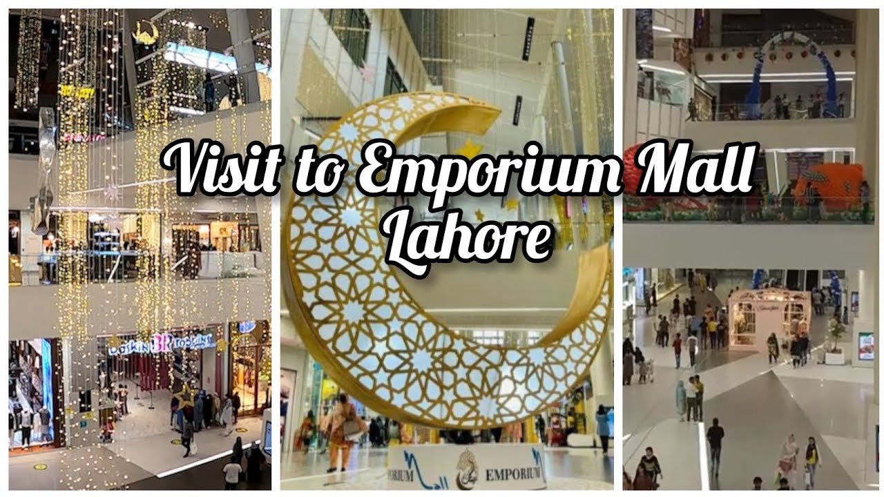 Visit to Emporium Mall Lahore || The Largest Mall in Lahore || May 2024