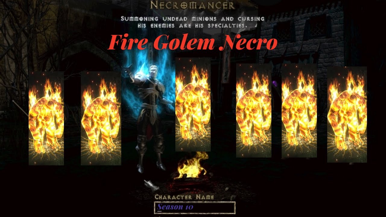 PD2 Necro Fire Golem Season 10