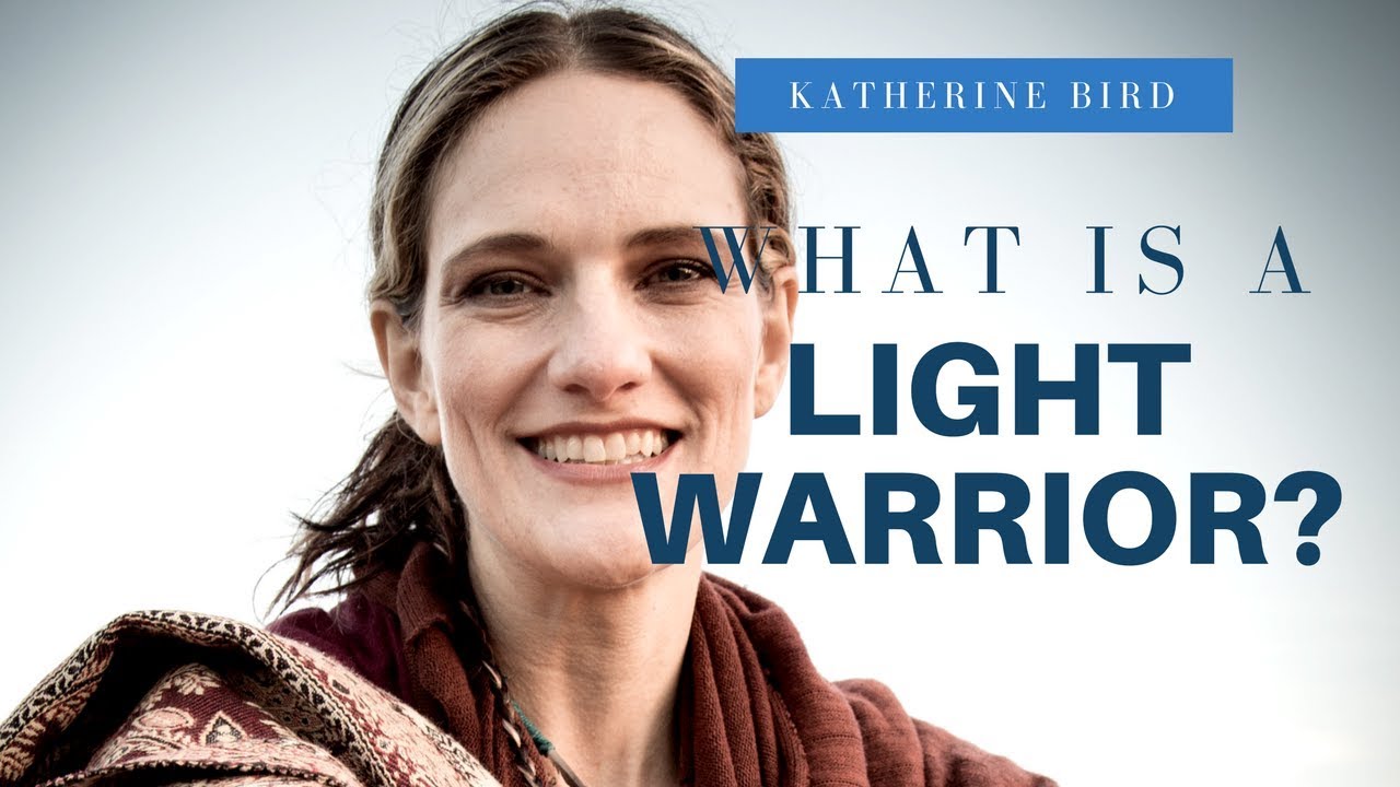 What is a Light Warrior?  [Video 1 of 4]
