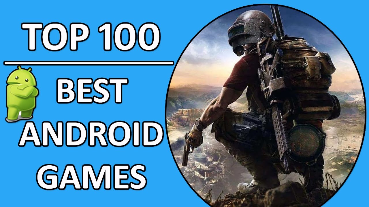 Top 100 Best Android Games