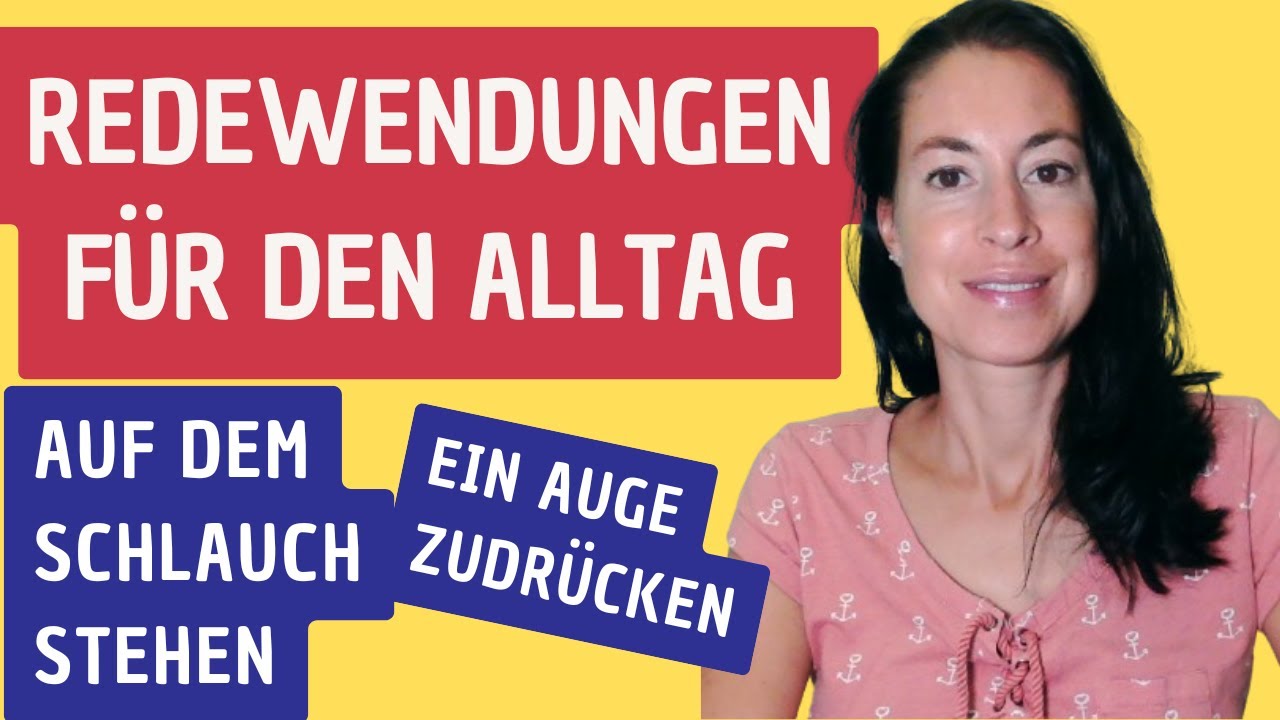 5 REDEWENDUNGEN für den Alltag - Auf dem Schlauch stehen - Ein Auge zudrücken (Umgangssprache B2-C2)