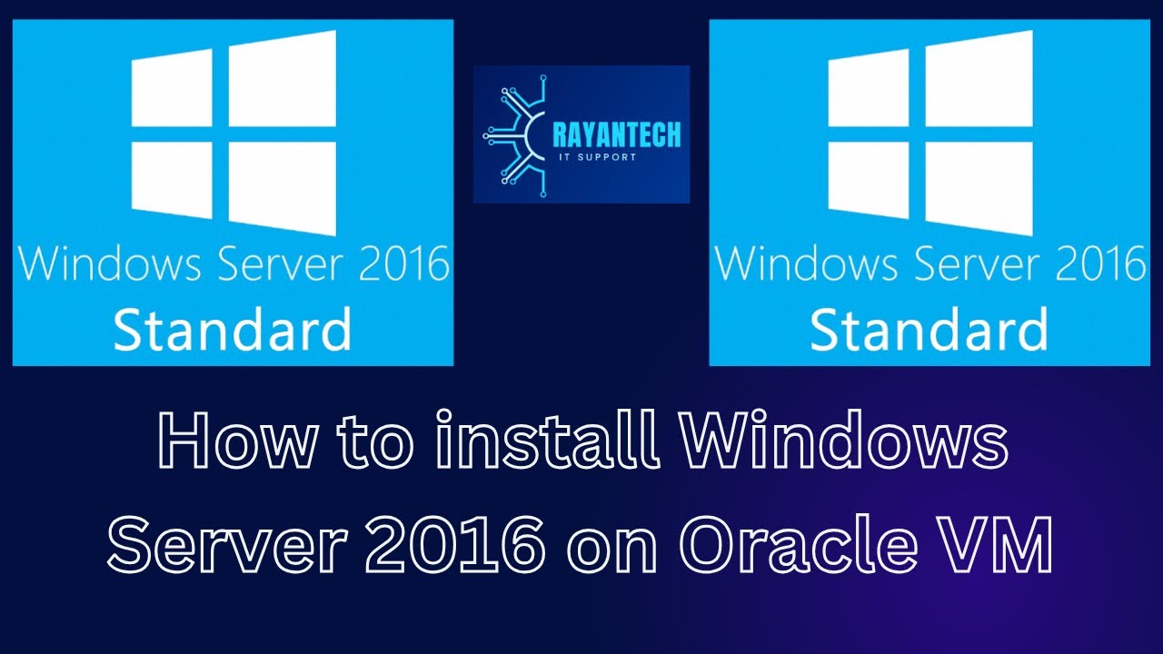 How to install Windows Server 2016 on Oracle VM