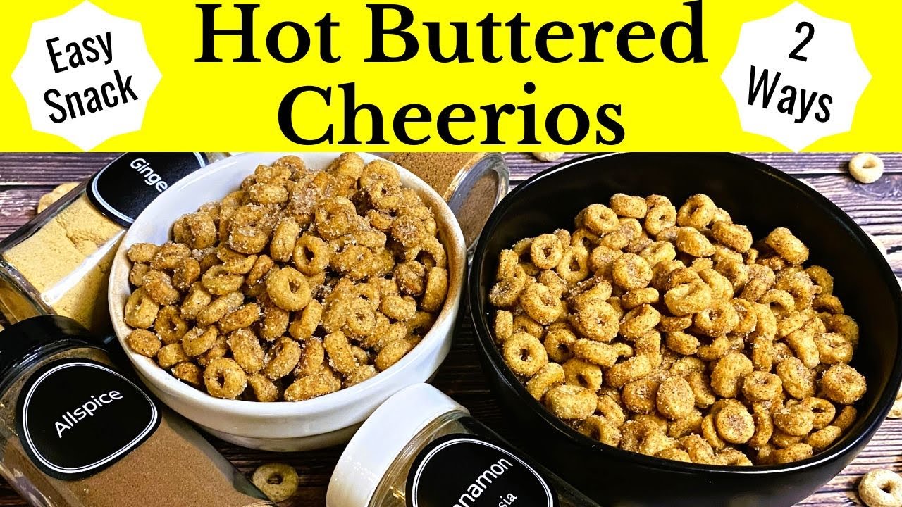 Горячие хлопья Cheerios с маслом: два способа | Рецепт закуски Cheerios