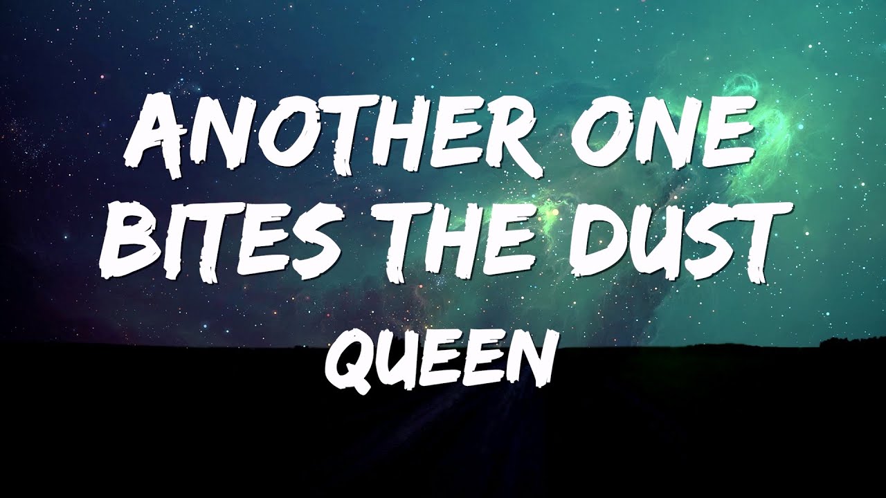 Queen - Another One Bites The Dust (Lyrics)