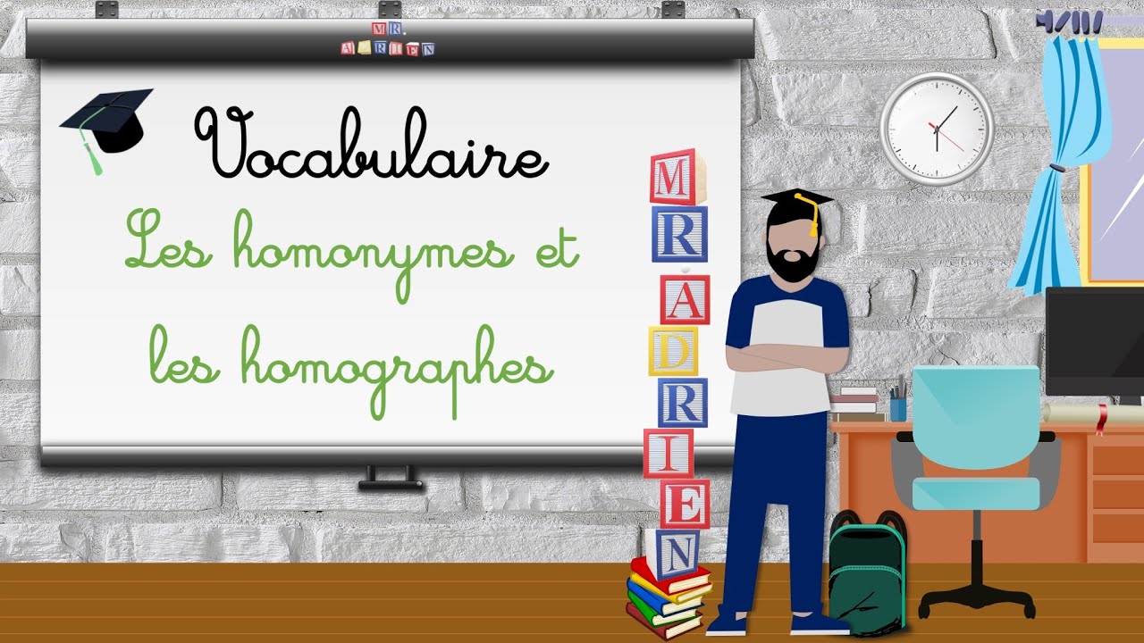 21  Vocabulaire - Les homonymes et les homographes 6&deg; (6APG)
