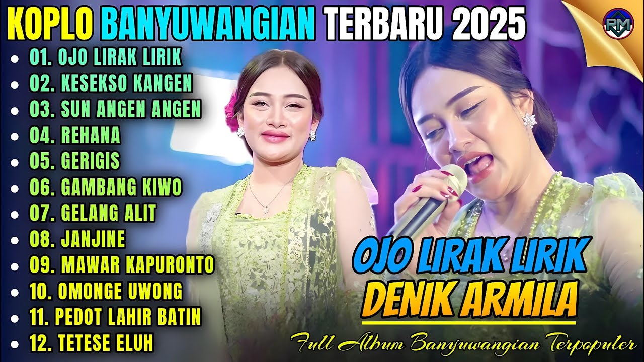 OJO LIRAK LIRIK - KESEKSO KANGEN || Album Denik Armila Koplo Banyuwangi Terbaru 2025 On Trending
