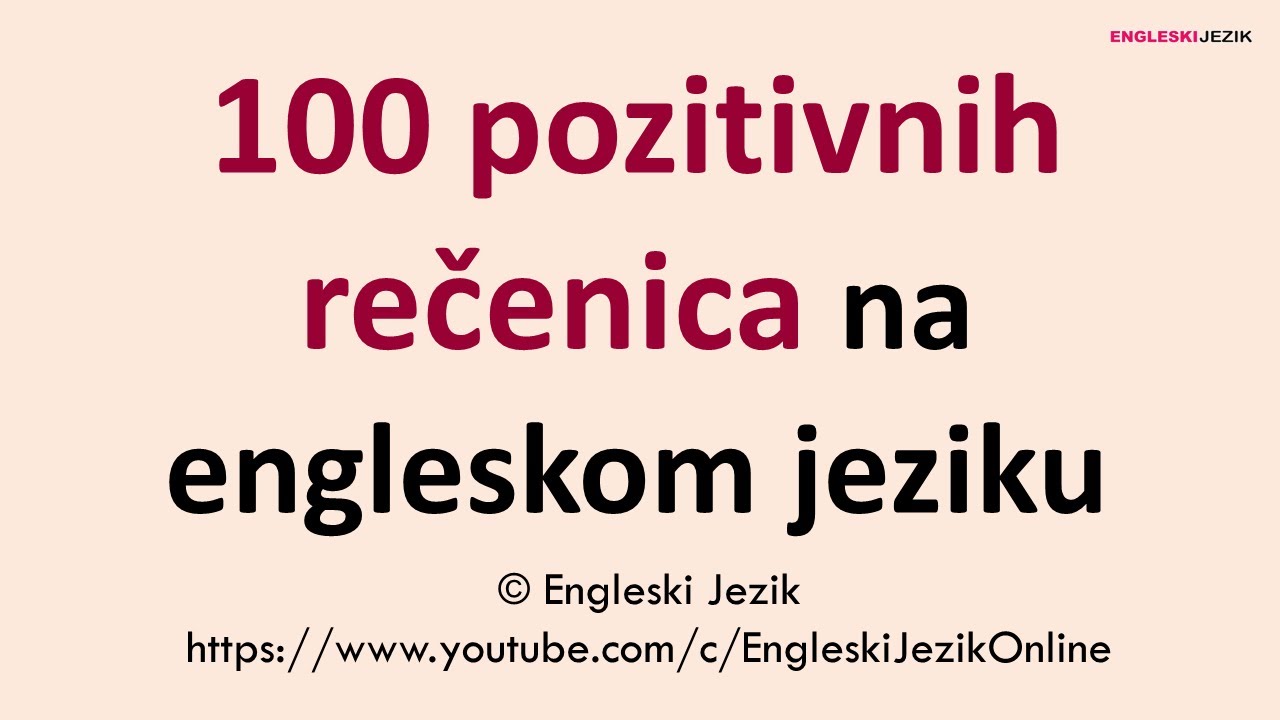 100 pozitivnih rečenica na engleskom jeziku