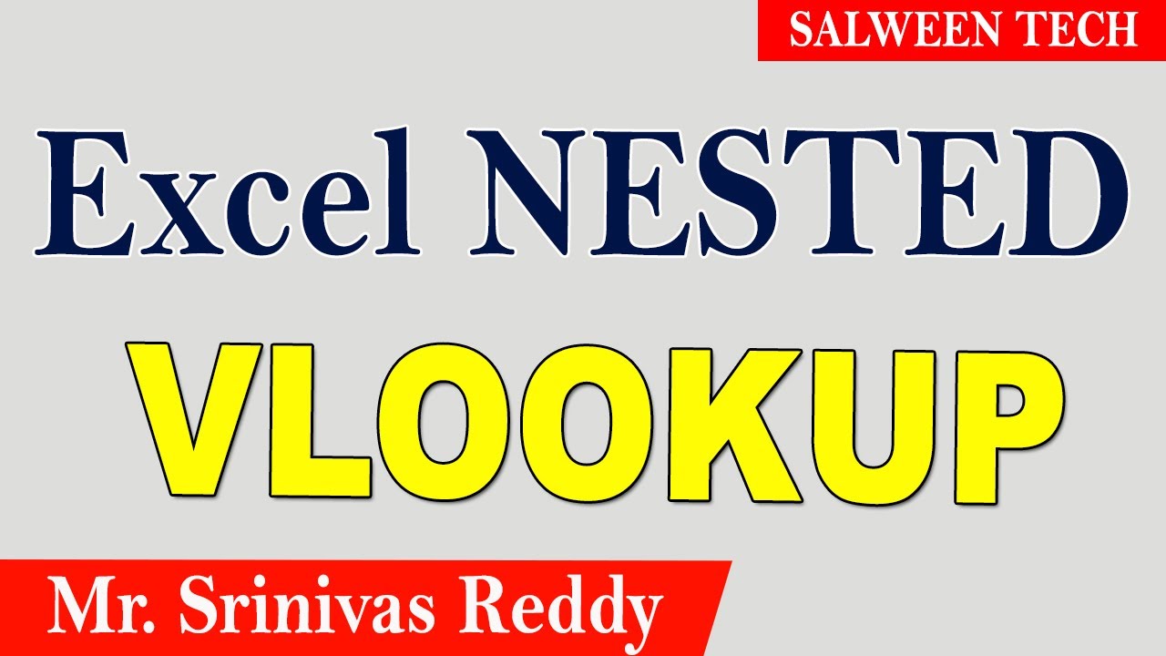 Nested VLOOKUP in Excel | Salween Tech