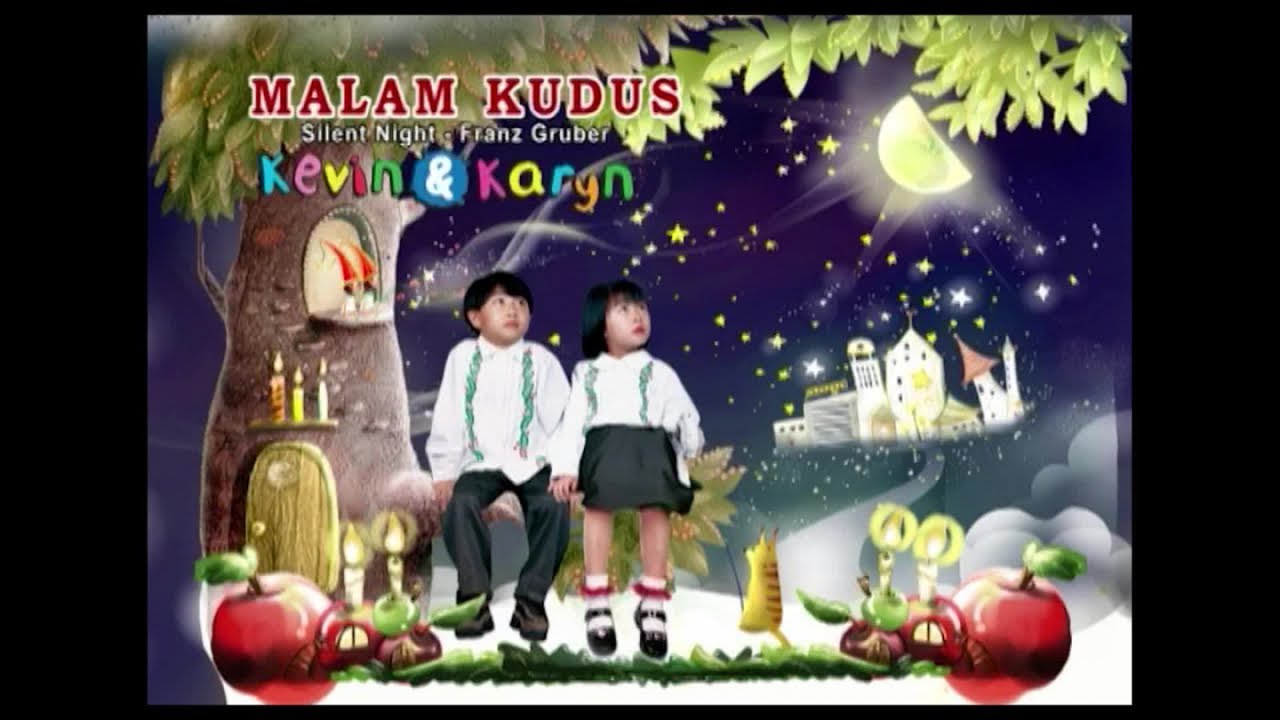 Malam Kudus ( HQ ) - Kevin & Karyn