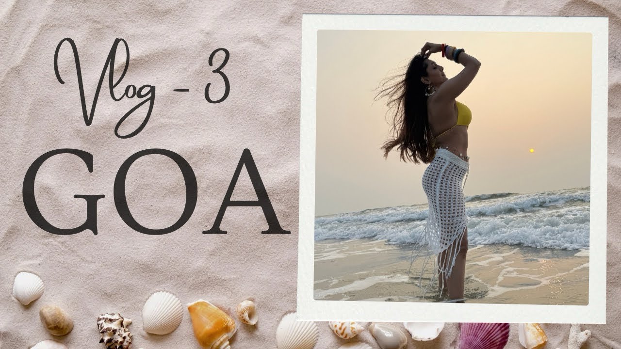 Goa vlog-3 || exploring goa || goabeach || goa trip 