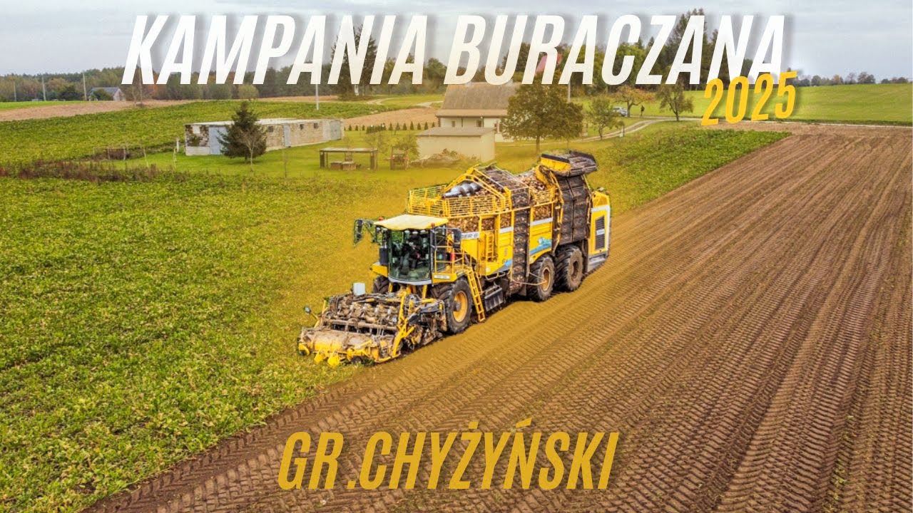 | WSPOMNIENIA 2025 | Kampania Buraczana 2025 😍 GOSPODARSTWO ROLNE CHYŻYŃSKI