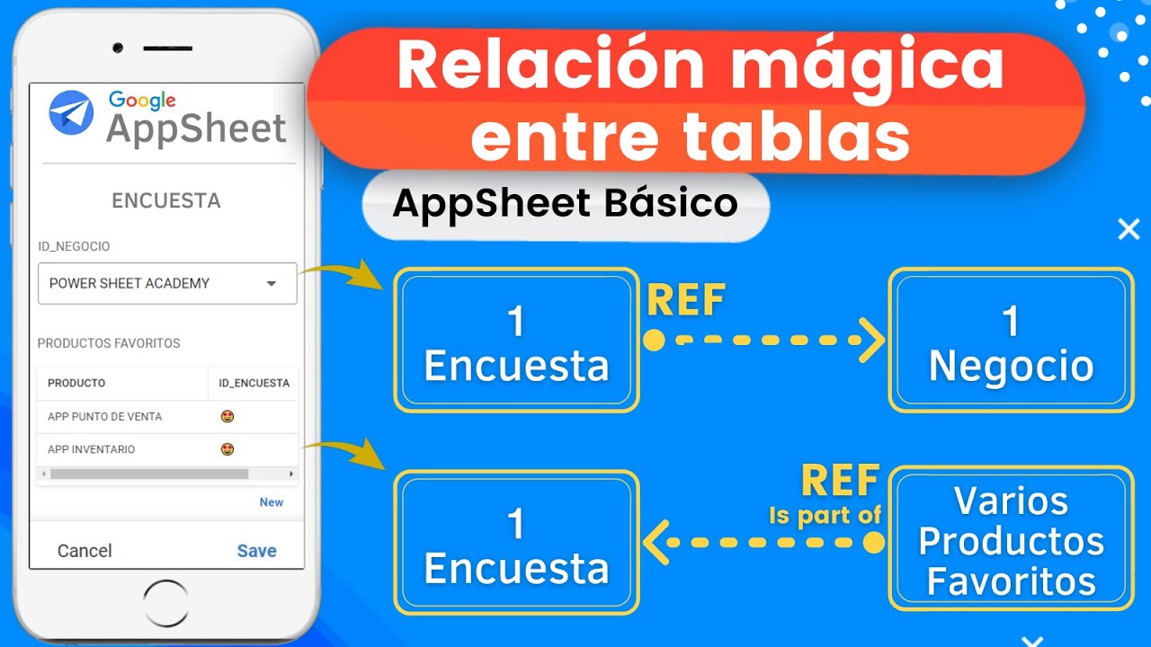Relación y conexión mágica entre tablas | #APPSHEET #ESPAÑOL #GRATIS 2021