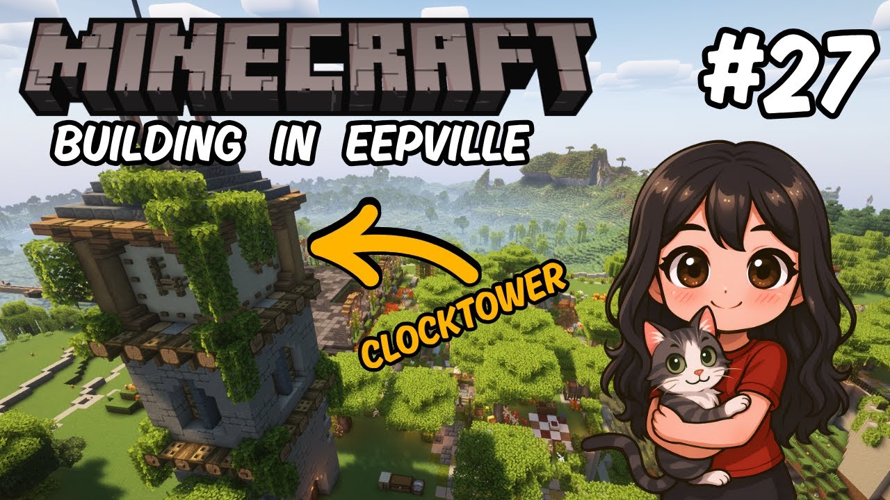 eepblah plays Minecraft #27 - Clocktower ⏰