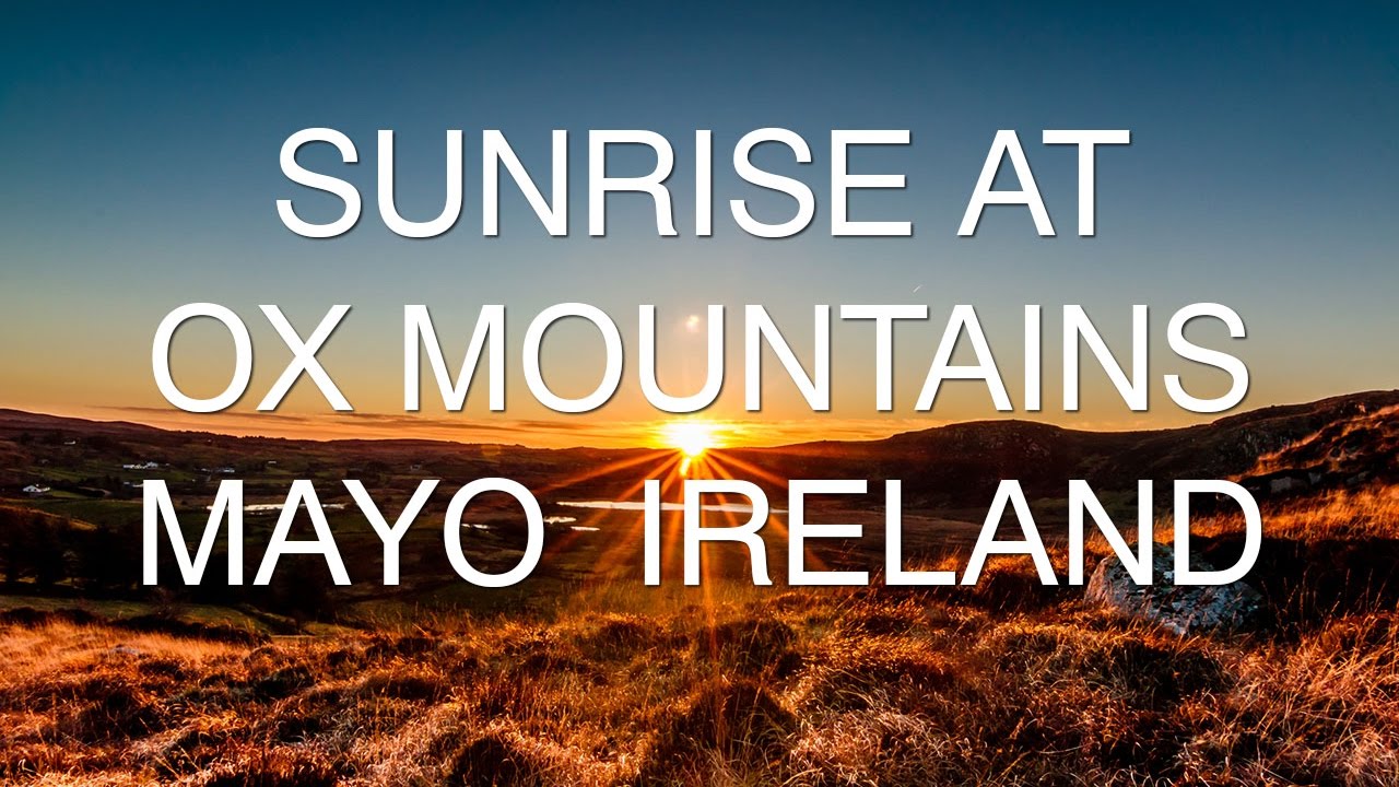 SUNRISE AT THE OX MOUNTAINS, IRELAND
