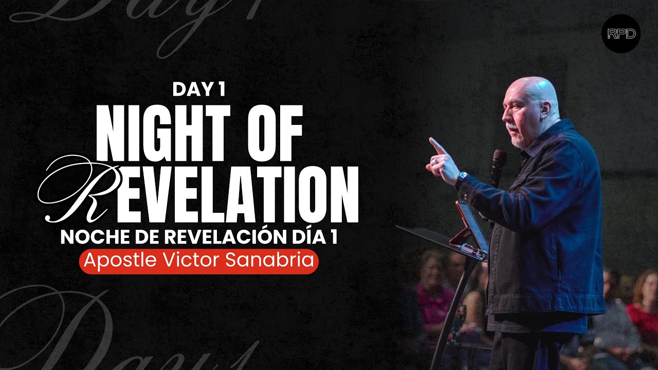 NIGHT OF REVELATION 1- APOSTLE VICTOR SANABRIA