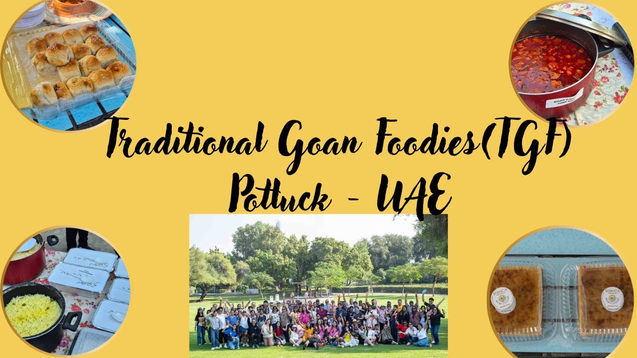 Traditional Goan Foodies - Potluck - UAE in Dubai