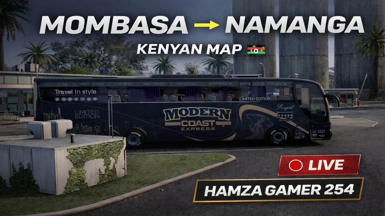 Modern Coast Express | Mombasa to Namanga | Kenyan Map ETS2 🇰🇪