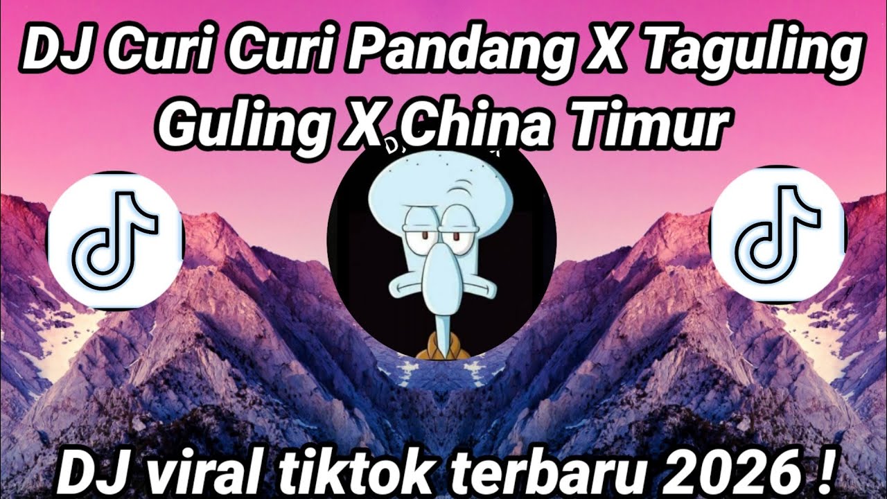 DJ CURI CURI PANDANG X TAGULING GULING X CHINA TIMUR SLOW BASS VIRAL TERBARU 2026 !